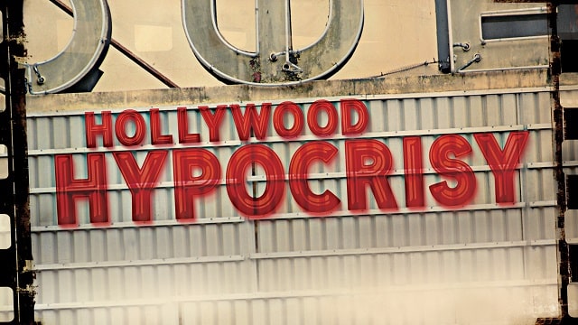 Prove Hollywood Is Hypocritical