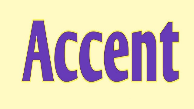 Accent Meaning