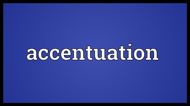 Accentuation