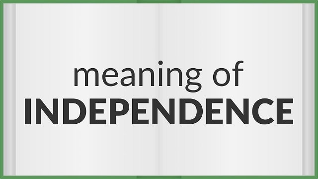 Independence